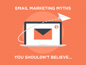 Email Marketing Myths